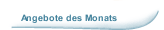 Angebote des Monats